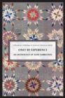 Image for Only By Experience : An Anthology of Slave Narratives