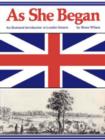 Image for As She Began: An Illustrated Introduction to Loyalist Ontario