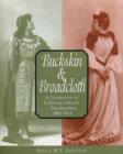 Image for Buckskin &amp; Broadcloth: A Celebration of E. Pauline Johnson-Tekahionwake, 1861-1913