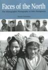 Image for Faces of the North: The Ethnographic Photography of John Honigmann