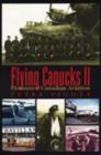 Image for Flying canucks II: pioneers of Canadian aviation