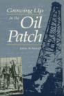 Image for Growing Up in the Oil Patch
