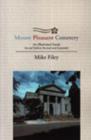 Image for Mount Pleasant Cemetery: An Illustrated Guide: Second Edition, Revised and Expanded