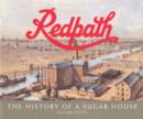 Image for Redpath: The History of a Sugar House
