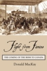 Image for Flight from Famine : The Coming of the Irish to Canada