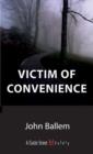 Image for Victim of Convenience: A Chris Crane Mystery