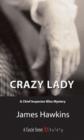 Image for Crazy Lady: An Inspector Bliss Mystery