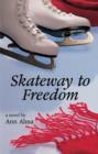 Image for Skateway to Freedom