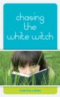 Image for Chasing the white witch