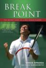 Image for Break point: the secret diary of a pro tennis player