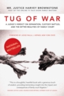 Image for Tug of War: A Judge&#39;s Verdict on Separation, Custody Battles, and the Bitter Realities of Family Court