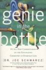 Image for The genie in the bottle: 68 all new commentaries on the fascinating chemistry of everyday life