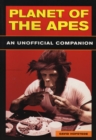 Image for Planet of the Apes: an unofficial companion