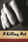 Image for The art of killing: the story of tae kwon do