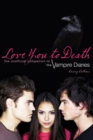 Image for Love You to Death: The Unofficial Companion to The Vampire Diaries