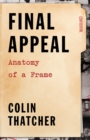 Image for Final Appeal: Anatomy of a Frame