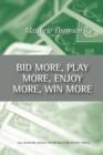 Image for Bid More, Play More, Enjoy More, Win More