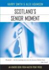 Image for Scotland&#39;s Senior Moment