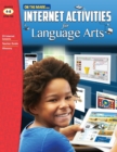 Image for Internet Activities for Language Arts Grades 4-8