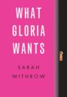 Image for What Gloria Wants