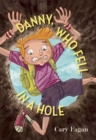 Image for Danny, Who Fell in a Hole