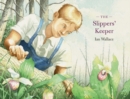 Image for The Slippers&#39; Keeper