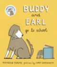 Image for Buddy and Earl Go to School