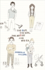 Image for The Guy, the Girl, the Artist and His Ex