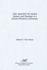 Image for The Ascents of James : History and Theology of a Jewish-Christian Community