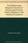 Image for The Relationship between Herodotus&#39; History and Primary History