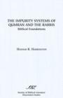 Image for The Impurity Systems of Qumran and the Rabbis