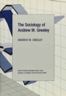 Image for The Sociology of Andrew M. Greeley