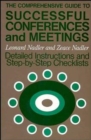 Image for The Comprehensive Guide to Successful Conferences and Meetings : Detailed Instructions and Step-by-Step Checklists