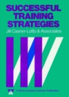 Image for Successful Training Strategies : Twenty-Six Innovative Corporate Models