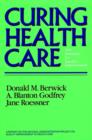 Image for Curing Health Care : New Strategies for Quality Improvement