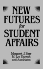 Image for New Futures for Student Affairs