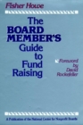 Image for The Board Member&#39;s Guide to Fund Raising