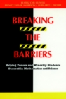 Image for Breaking the Barriers : Helping Female and Minority Students Succeed in Mathematics and Science