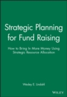 Image for Strategic Planning for Fund Raising