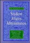 Image for The Handbook of Student Affairs Administration (7 x 10&quot;)