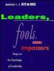 Image for Leaders, Fools, and Impostors : Essays on the Psychology of Leadership