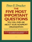 Image for The Five Most Important Questions You Will Ever Ask About Your Nonprofit Organization