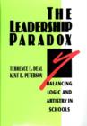 Image for The Leadership Paradox : Balancing Logic and Artistry in Schools