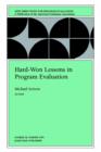 Image for Hard-Won Lessons in Program Evaluation