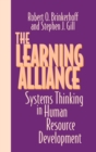 Image for The Learning Alliance : Systems Thinking in Human Resource Development
