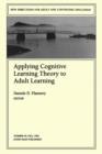 Image for Applying Cognitive Learning Theory 59 Ng (Issue 59: New Directions for Adult and Continu Ing Education-Ace)
