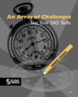 Image for An Array of Challenges--Test Your SAS(R) Skills