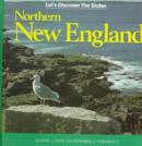 Image for Northern New England : Maine, New Hampshire, Vermont