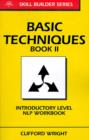 Image for Basic Techniques in Neurolinguistic Programming : Bk.2