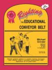 Image for Righting the Educational Conveyor Belt